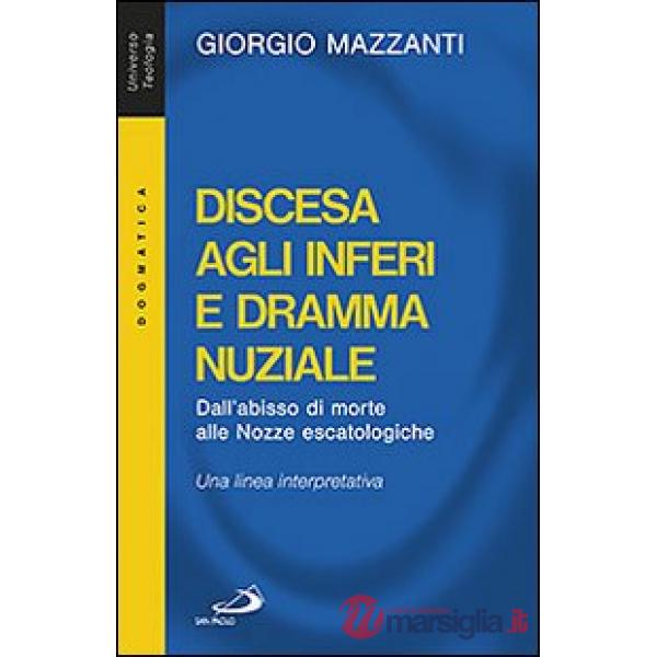 Discesa agli inferi e dramma nuziale. Dall'abisso di morte alle nozze escatologiche. Una linea interpretativa