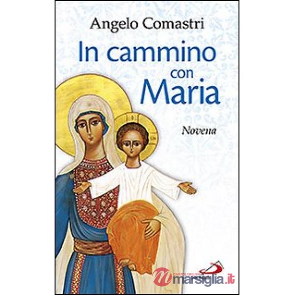 In cammino con Maria. Novena