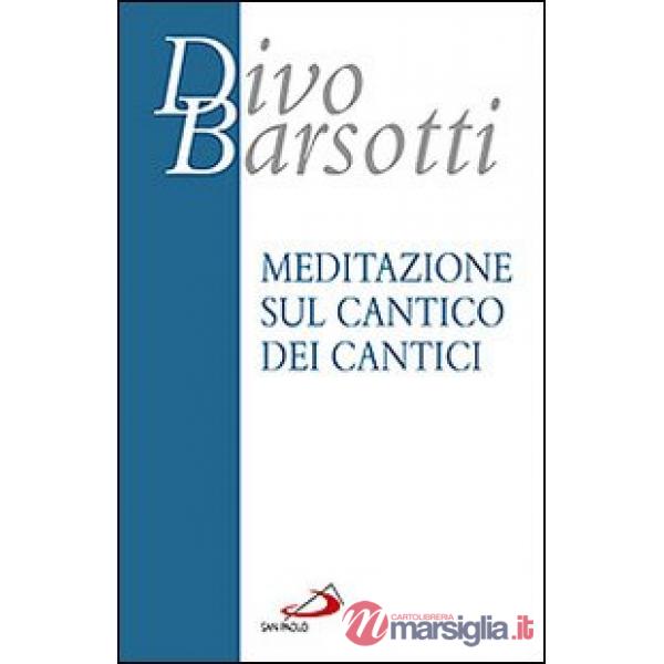 Meditazione sul Cantico dei cantici