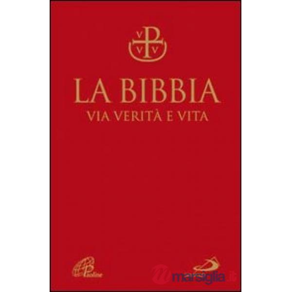 Bibbia. Via verità e vita. Nuova versione ufficiale della CEI (La)