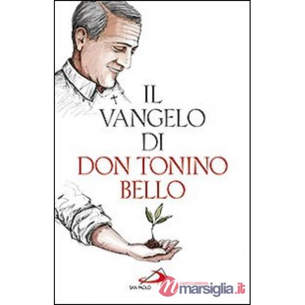 Vangelo di don Tonino Bello (Il)