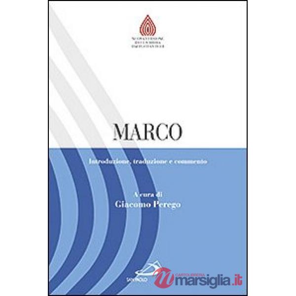 Marco. Introduzione, traduzione e commento