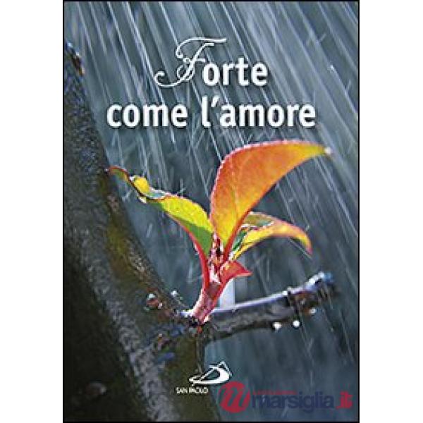 Forte come l'amore
