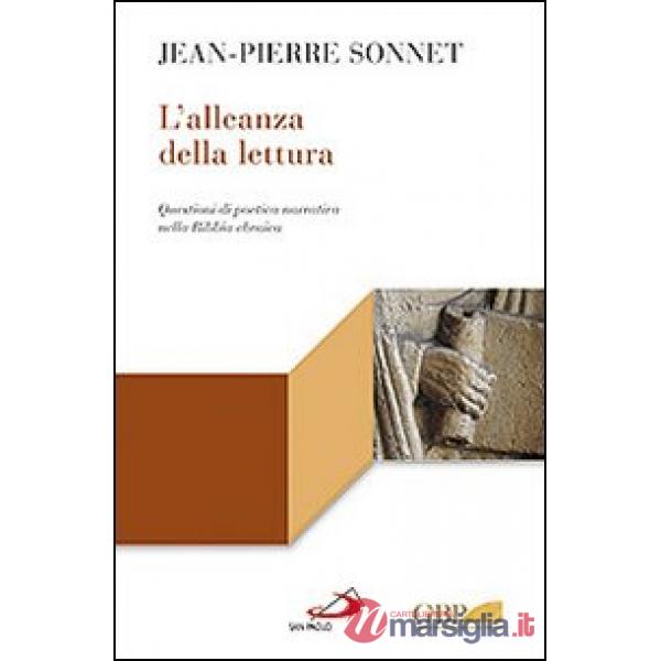 Alleanza della lettura. Questioni di poetica narrativa nella Bibbia ebraica (L')
