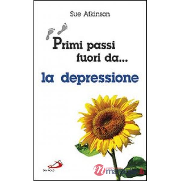 Primi passi fuori da... La depressione