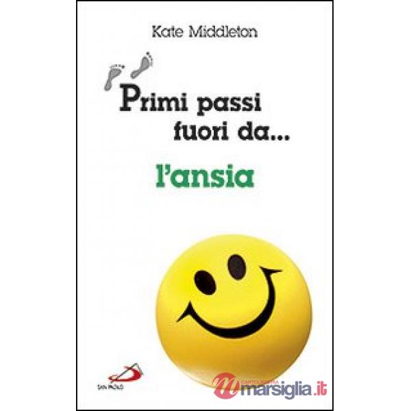 Primi passi fuori da... L'ansia