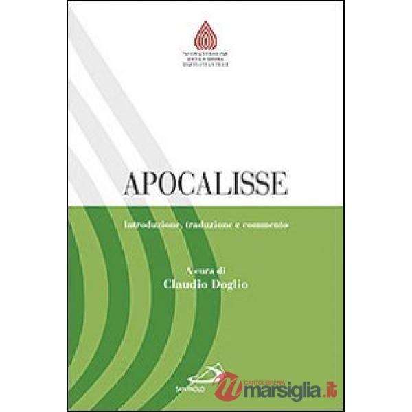 Apocalisse. Introduzione, traduzione e commento
