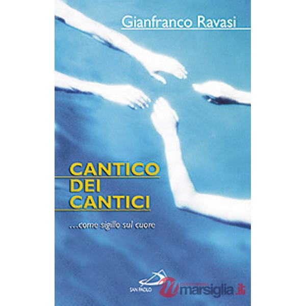 Cantico dei cantici... come sigillo sul cuore