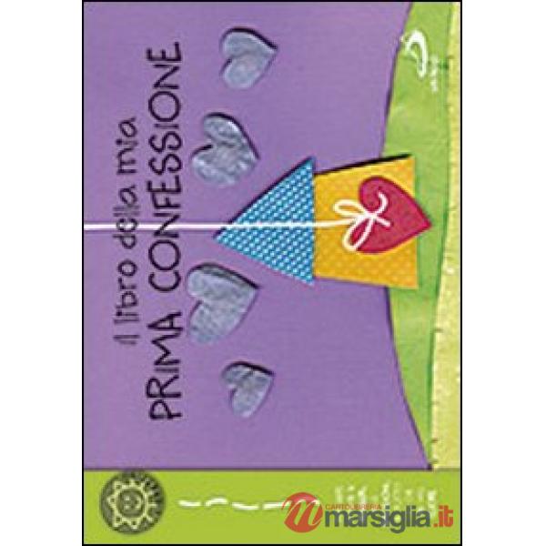 Libro della mia prima confessione. Con adesivi (Il)