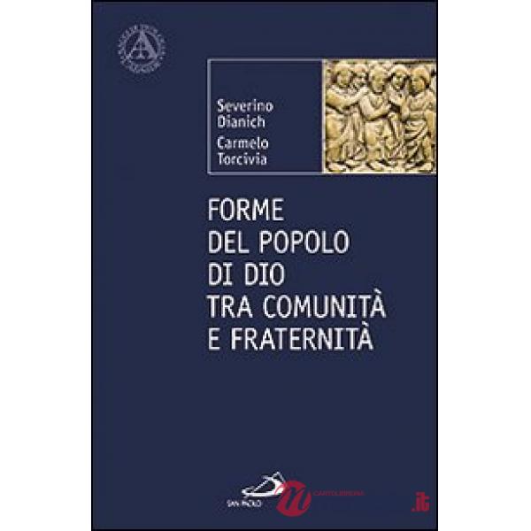 Forme del popolo di Dio tra comunità e fraternità