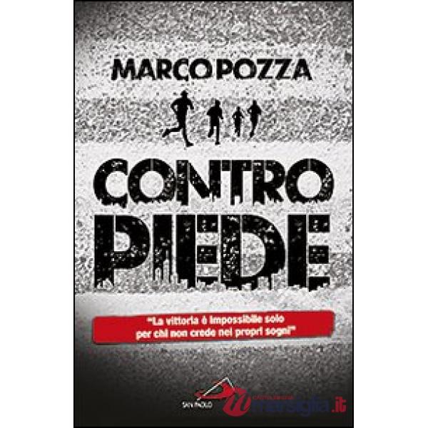 Contropiede. La vittoria è impossibile solo per chi non crede nei propri sogni