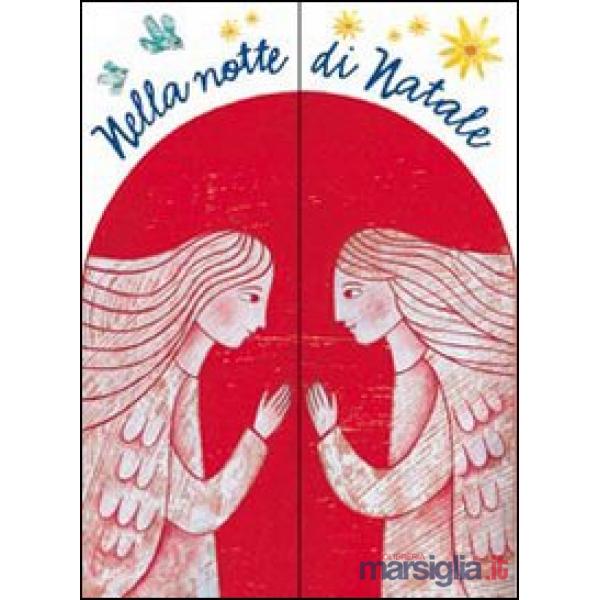 Nella notte di Natale. Ediz. illustrata