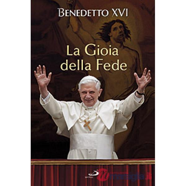 Gioia della fede (La)