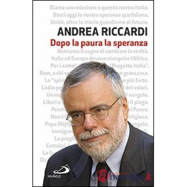 Dopo la paura la speranza