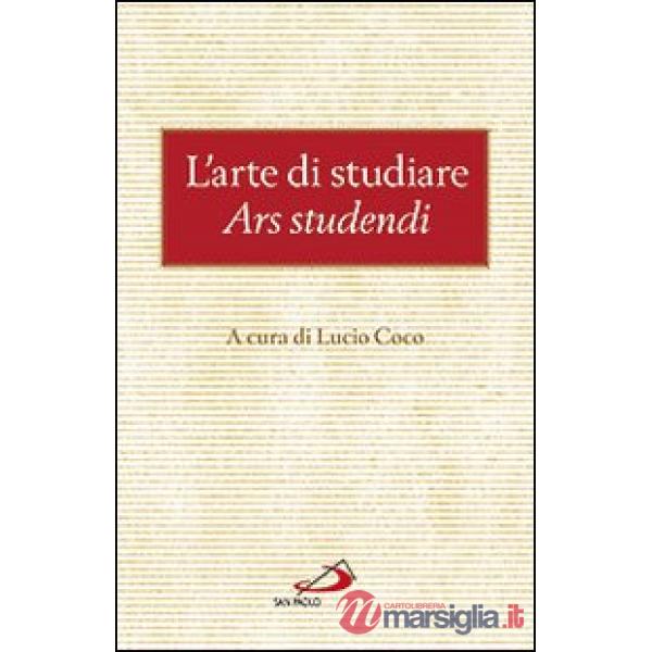 Arte di studiare. Ars studendi (L')