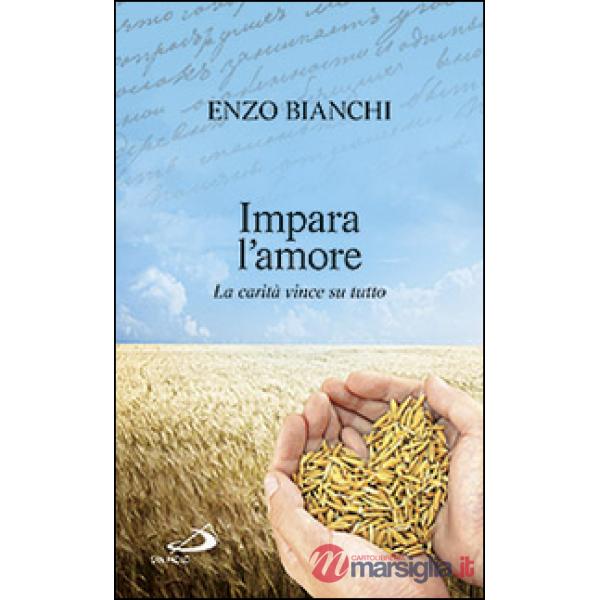 Impara l'amore. La carità vince su tutto