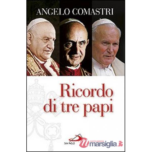 Ricordo di tre papi