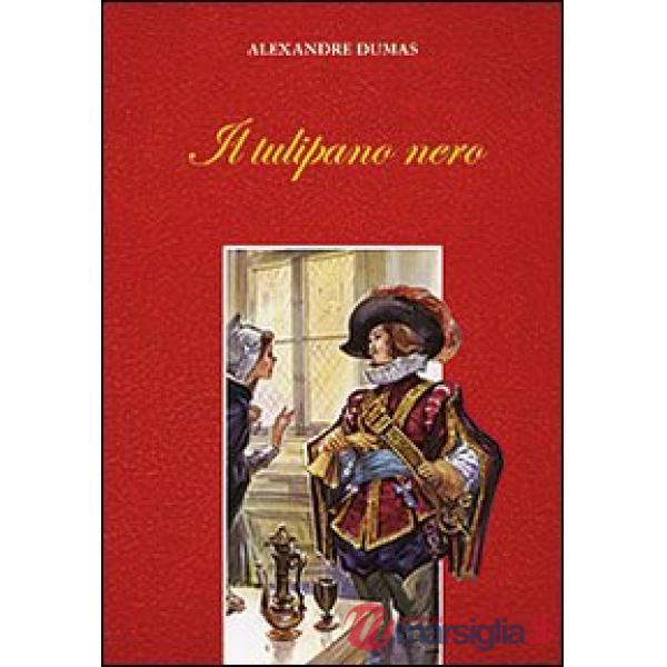 Tulipano nero (Il)