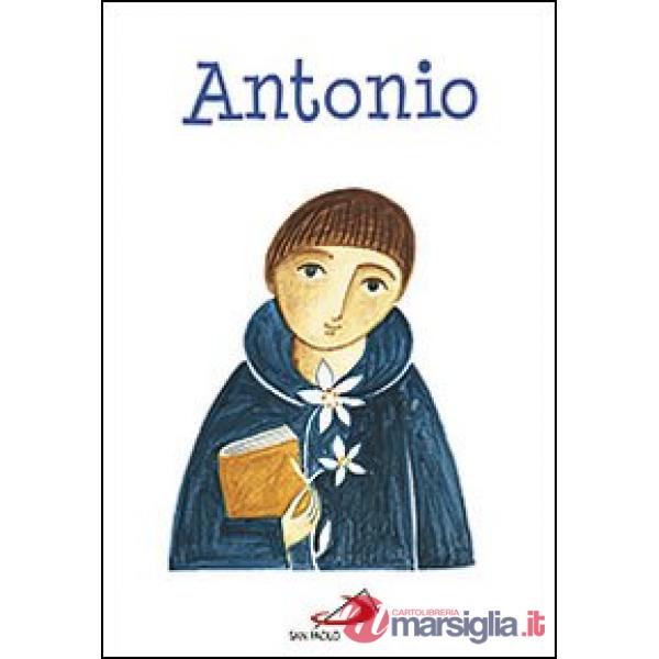 Antonio. Ediz. illustrata
