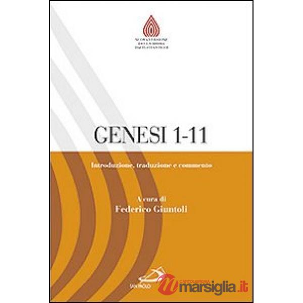 Genesi 1,1-11,26. Introduzione, traduzione e commento