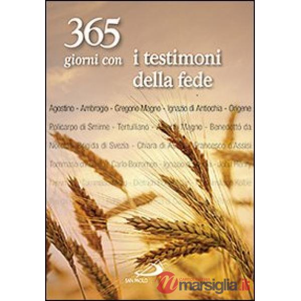 365 giorni con i testimoni della fede