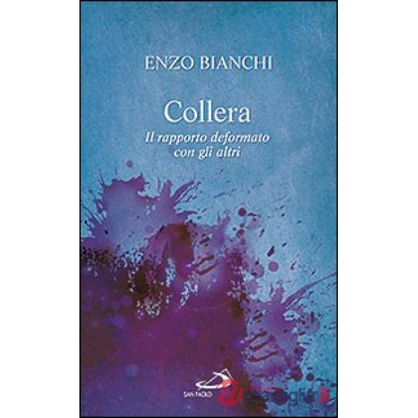 Collera. Il rapporto deformato con gli altri