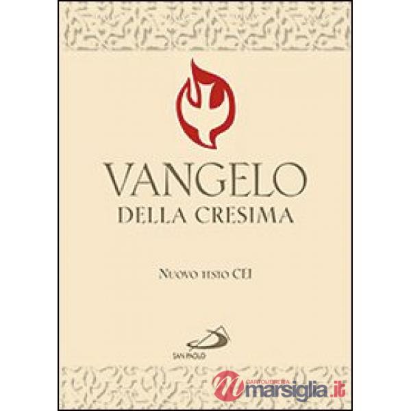 Vangelo della Cresima. Testo CEI