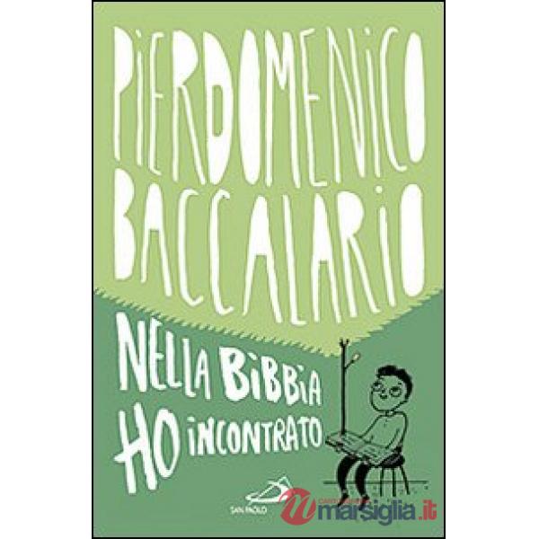 Nella Bibbia ho incontrato