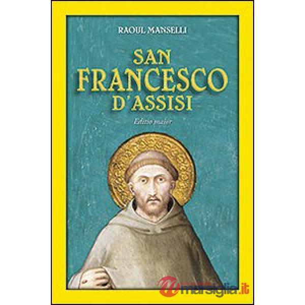 San Francesco d'Assisi. Editio maior