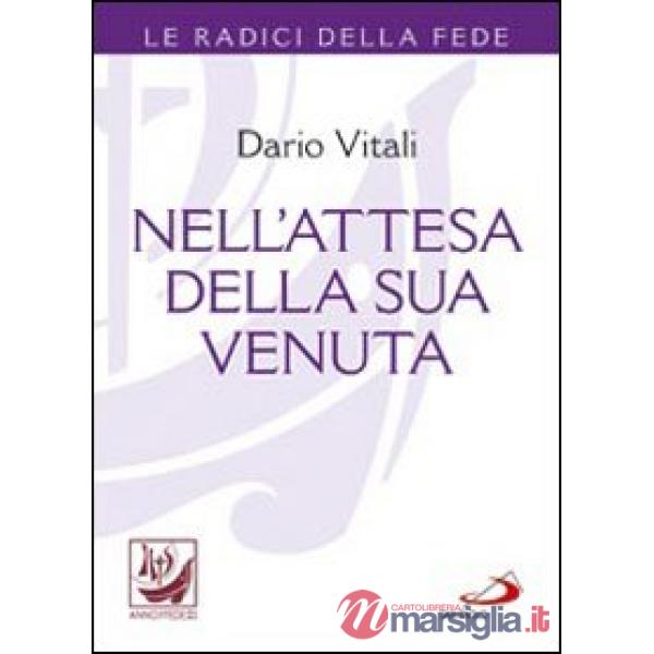Nell'attesa della sua venuta