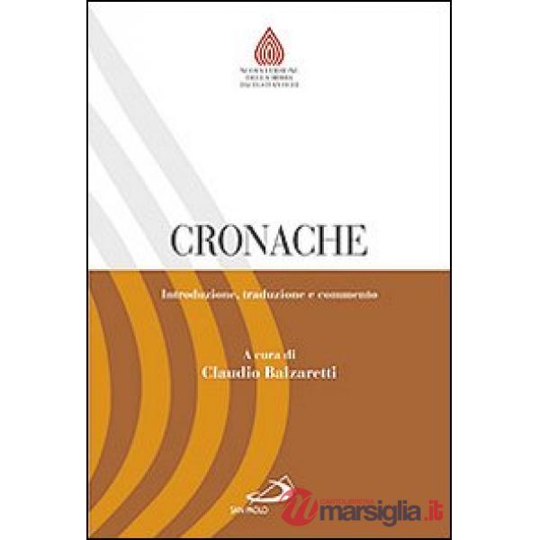 Cronache. Introduzione, traduzione e commento