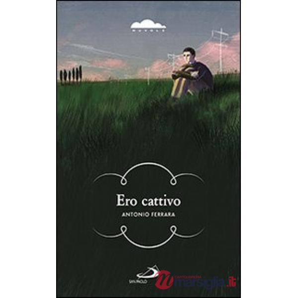 ERO CATTIVO