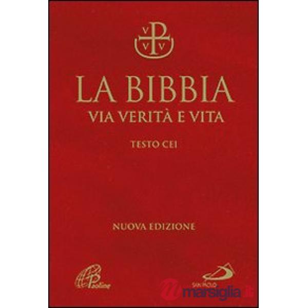 Bibbia. Via verità e vita (La)
