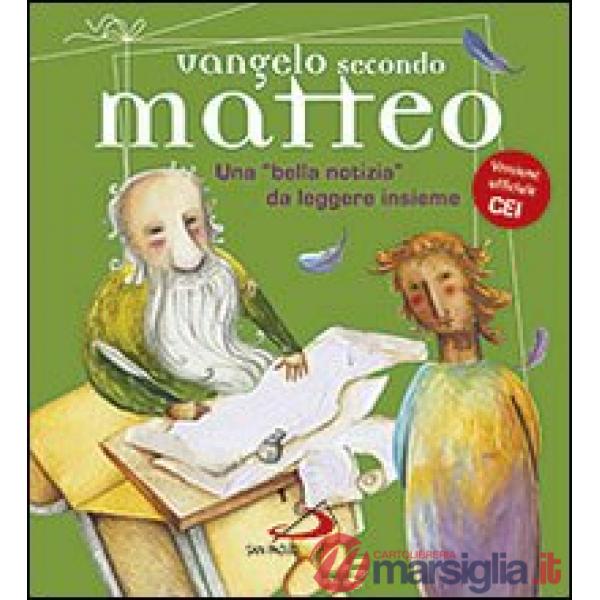 Vangelo secondo Matteo. Una «bella notizia» da leggere insieme