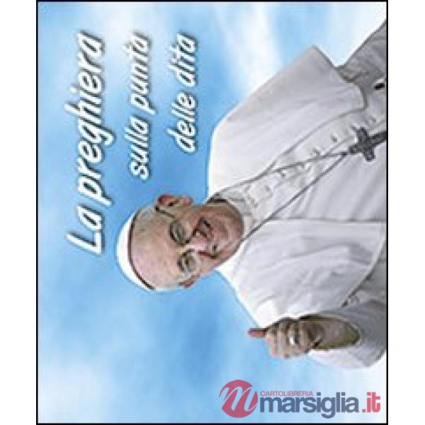 Preghiera sulla punta delle dita (La)