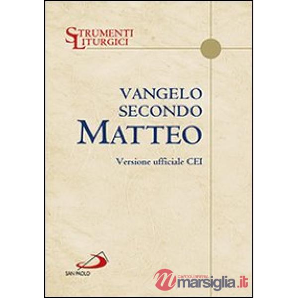 Vangelo secondo Matteo. Versione ufficiale CEI