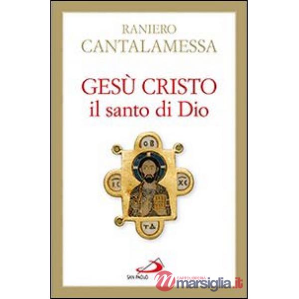 Gesù Cristo il santo di Dio
