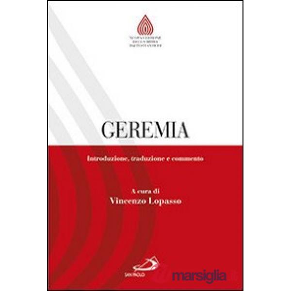 Geremia. Introduzione, traduzione e commento