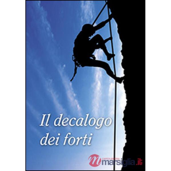 Decalogo dei forti (Il)