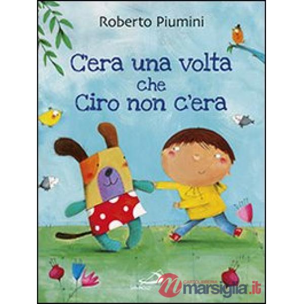 C'era una volta che Ciro non c'era