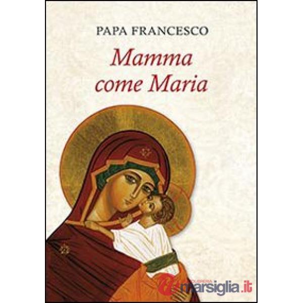 Mamma come Maria