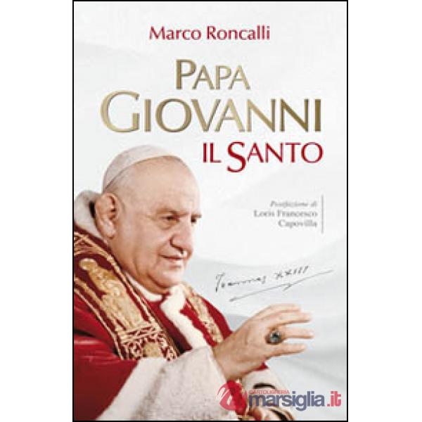 Papa Giovanni. Il santo