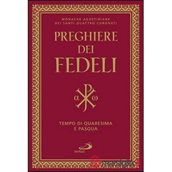 Preghiera dei fedeli. Tempo di Quaresima e Pasqua