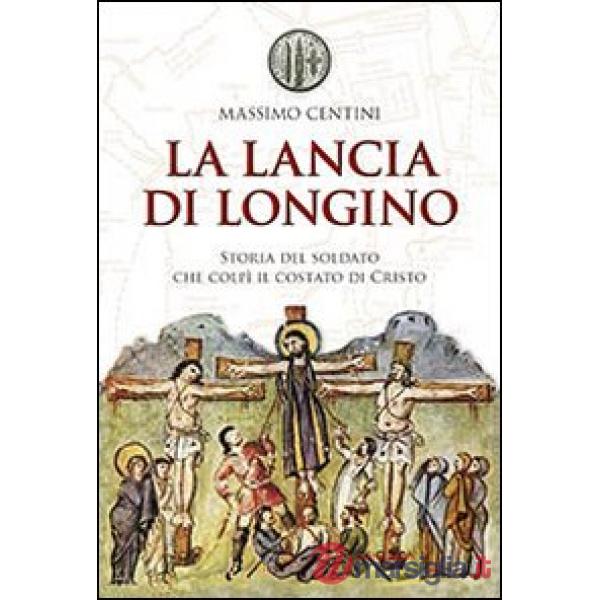 Lancia di Longino (La)