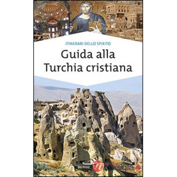 Guida alla Turchia cristiana