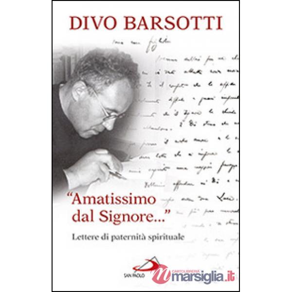 «Amatissimo dal signore...». Lettere di paternità spirituale