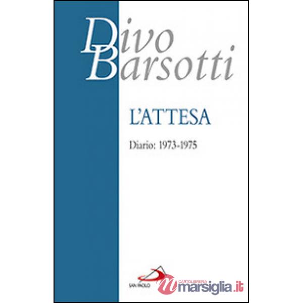 Attesa. Diario: 1973-1975 (L')