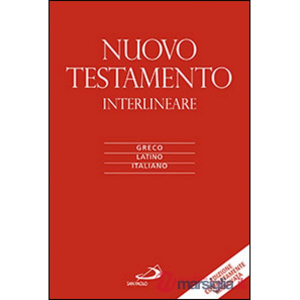 Nuovo Testamento. Versione interlineare in italiano. Ediz. multilingue
