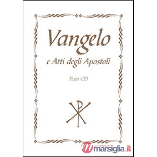 Vangelo e Atti degli Apostoli