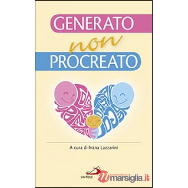 Generato, non procreato. La sfida dell'adozione